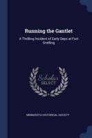 Running the Gantlet