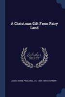 A Christmas Gift from Fairy Land