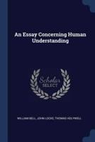 An Essay Concerning Human Understanding