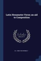 Latin Hexameter Verse; an Aid to Composition