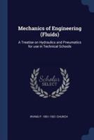 Mechanics of Engineering (Fluids)