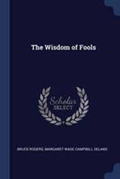 The Wisdom of Fools