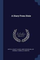 A Diary From Dixie