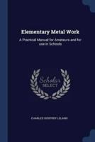 Elementary Metal Work