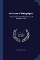 Outlines of Metaphysic