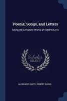 Poems, Songs, and Letters