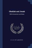 Obadiah and Jonah