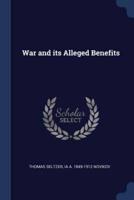 War and Its Alleged Benefits