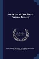Goodeve's Modern Law of Personal Property