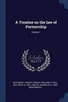 A Treatise on the Law of Partnership; Volume 1