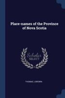 Place-Names of the Province of Nova Scotia