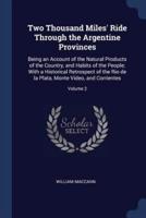 Two Thousand Miles' Ride Through the Argentine Provinces