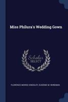 Miss Philura's Wedding Gown