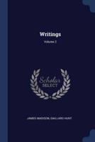 Writings; Volume 2
