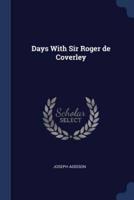 Days With Sir Roger De Coverley