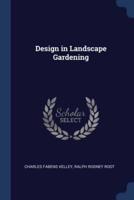 Design in Landscape Gardening