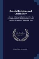 Oriental Religions and Christianity