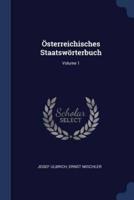 Österreichisches Staatswörterbuch; Volume 1