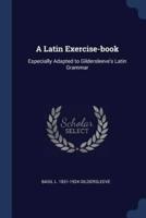 A Latin Exercise-Book
