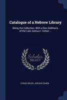 Catalogue of a Hebrew Library