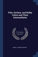 Film, Surface, and Bulky Colors and Their Intermediates