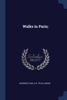 Walks in Paris;