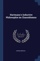 Hartmann's Inductive Philosophie Im Chassidismus