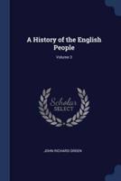 A History of the English People; Volume 3
