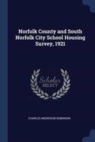 Norfolk County and South Norfolk City School Housing Survey, 1921