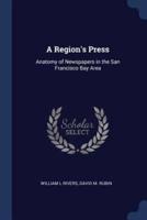 A Region's Press
