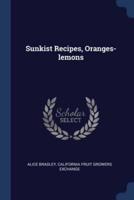 Sunkist Recipes, Oranges-Lemons