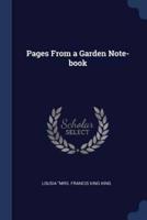 Pages From a Garden Note-Book