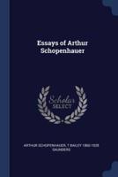 Essays of Arthur Schopenhauer