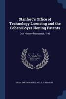 Stanford's Office of Technology Licensing and the Cohen/Boyer Cloning Patents