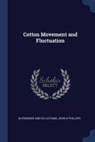 Cotton Movement and Fluctuation