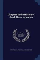 Chapters in the History of Greek Noun-Formation