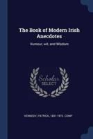 The Book of Modern Irish Anecdotes