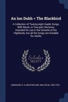 An Lon Dubh = The Blackbird