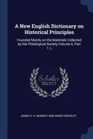 A New English Dictionary on Historical Principles