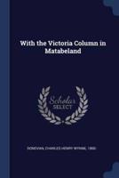 With the Victoria Column in Matabeland
