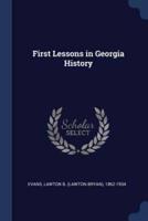 First Lessons in Georgia History