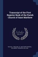 Transcript of the First Register Book of the Parish Church of Saint Matthew