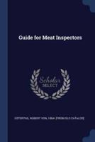 Guide for Meat Inspectors