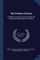 The Travels of Cyrus