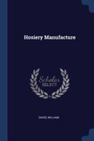 Hosiery Manufacture