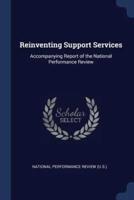 Reinventing Support Services