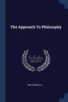 The Approach To Philosophy