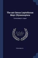 The Ant Genus Leptothorax Mayr (Hymenoptera