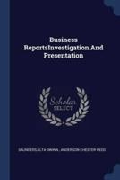 Business ReportsInvestigation And Presentation