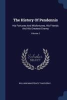 The History Of Pendennis